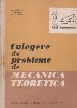 Culegere de probleme de mecanica teoretica