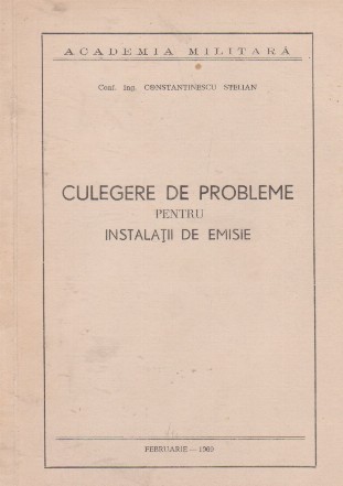 Culegere de probleme pentru instalatii de emisie