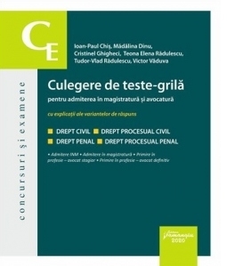 Culegere de teste-grila pentru admiterea in magistratura si avocatura