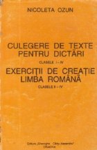 Culegere de texte pentru dictari, Clasele I-IV - Exercitii de creatie Limba Romana, Clasele II-IV