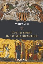 Cult şi drept în istoria bizantină