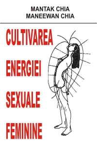 Cultivarea energiei sexuale feminine