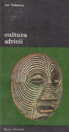 Cultura Africii, Volumul I - Prolegomena la teorie a configurarii istorice