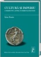 coperta Cultura si imperiu. O perspectiva asupra cuceririi macedonene