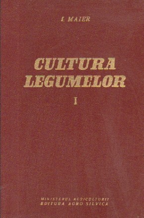 Cultura legumelor, Volumul I