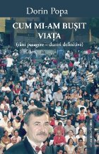 Cum buşit viaţa (răni pasagere