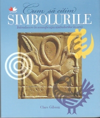 Cum citim simbolurile - introducere in semnificatia simbolurilor in arta