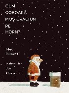 coperta Cum coboară Moş Crăciun pe horn?