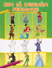 Cum sa desenam personaje