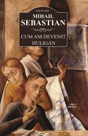 Cum am devenit huligan : texte, fapte, oameni