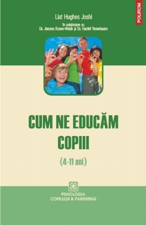 Cum ne educam copiii (4-11 ani)