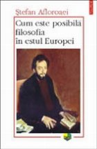 Cum este posibila filosofia in estul Europei