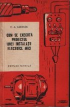 Cum executa proiectul unei instalatii