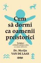 Cum să dormi oamenii preistorici