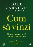 Cum să vinzi : modul în care vor să cumpere clienţii tăi