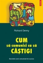 Cum comunici cistigi