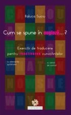 Cum spune engleza Exercitii traducere