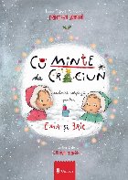 Cuminte de Crăciun : cadouri-surpriză pentru Ema şi Eric Cuminte de Crăciun : cadouri-surpriză pentru Ema şi Eric