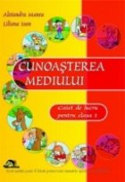 Cunoasterea mediului Caiet lucru pentru