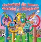 Curiozitati din lumea Sportului si a Olimpiadei