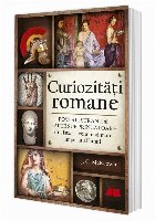 Curiozitati romane Povesti stranii fapte