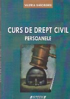 Curs de drept civil. Persoanele