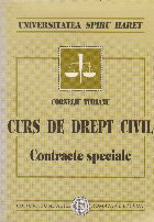 Curs de drept civil. Contracte speciale