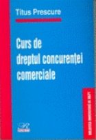 Curs de dreptul concurentei comerciale