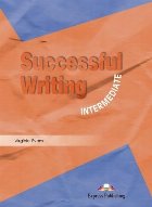 coperta Curs limba engleza Successful Writing Intermediate. Manualul elevului