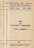 coperta Curs de matematici superioare - Pentru subingineri