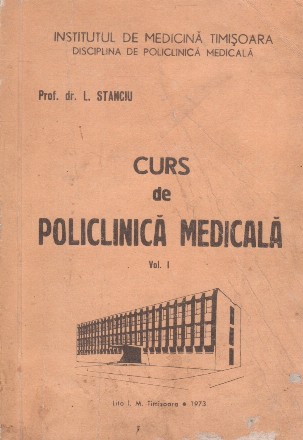 Curs de policlinica medicala, Volumul I