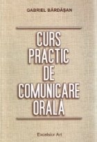 Curs practic de comunicare orala ed. a II-a
