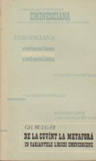 coperta De la cuvant la metafora in variantele liricii eminesciene