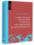 Cyber defence protection of private life performed by intermediaries