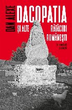 coperta Dacopatia şi alte rătăciri româneşti.Ediție revăzută și adăugită