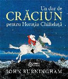 dar Craciun pentru Horatiu Chifteluta
