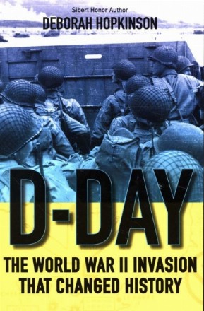 D-Day: The World War II Invasion That Changed History