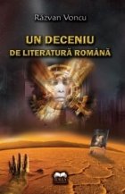 Un deceniu de literatura romana