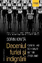 Deceniul furiei și indignării Cum