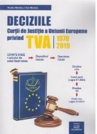 Deciziile Curtii de Justitie a Uniunii Europene privind TVA 1970-2019