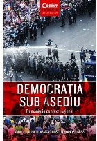 Democrația sub asediu. România în context regional