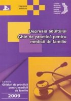 coperta Depresia adultului. Ghid de practica pentru medicii de familie