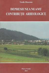 Depresiunea Neamt. Contributii arheologice