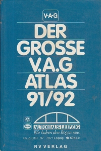 Der Grosse V.A.G. Atlas 1991/1992 - Deutschland. Schweiz. Os. Europatereich