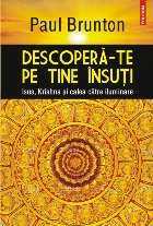 Descoperă-te pe tine însuţi. Isus, Krishna şi calea către iluminare