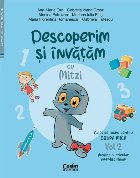 Descoperim şi învăţăm cu Mitzi - Vol. 2 (Set of:Descoperim şi învăţăm cu MitziVol. 2)