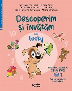 Descoperim şi învăţăm cu Lucky - Vol. 1 (Set of:Descoperim şi învăţăm cu LuckyVol. 1)
