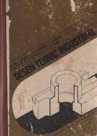 Desen tehnic industrial - Pentru sectiile de subingineri
