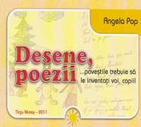 Desene, poezii... povestile trebuie sa le inventati voi, copii!