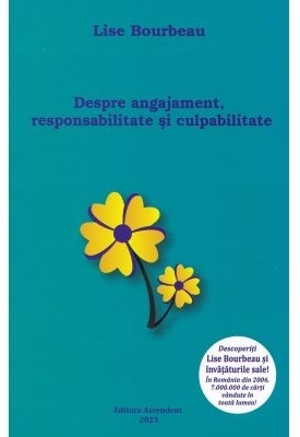 Despre angajament, responsabilitate şi culpabilitate